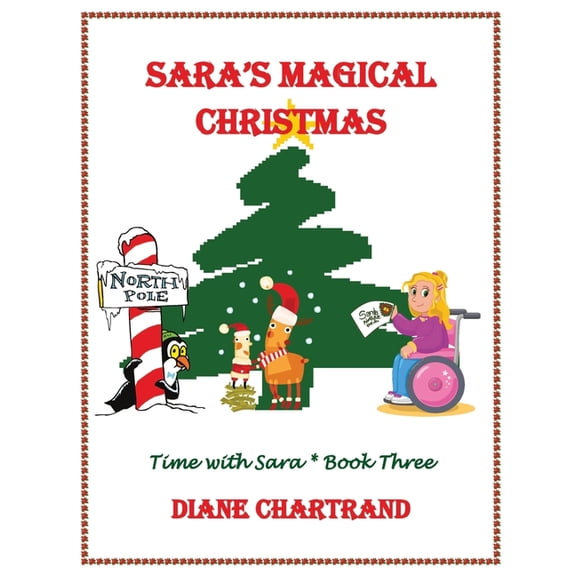 Time with Sara Sara's Magical Christmas: Time with Sara * Book 3, Book 3, (Paperback)