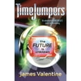 thumbnail image 1 of Timejumpers The Future Is Unknown, Book 3, (Paperback), 1 of 1