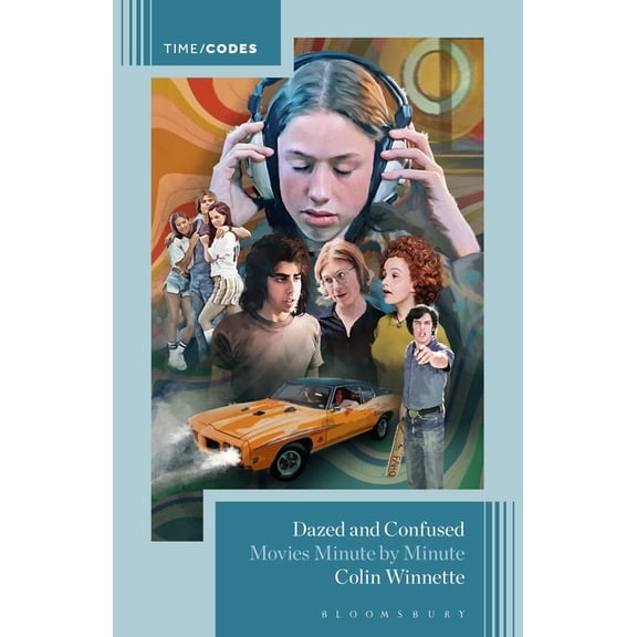 Timecodes Dazed and Confused: Movies Minute by Minute, (Hardcover)