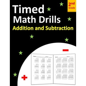 Timed Math Drills 2nd Grade: 100 Days of Timed Tests Addition and subtraction Exercise Sheet : Add and Subtract Math to Learn for Kids with Answer key: 2 Digit, 3 Digit and More (Paperback)