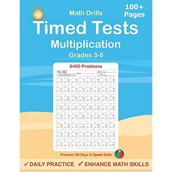 Pre-Owned Timed Tests: Multiplication Math Drills, Practice 100 days of speed drills: Digits 0-12, Grades 3-5 (Paperback) 1655082655 9781655082658