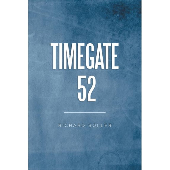 Timegate 52, (Paperback)