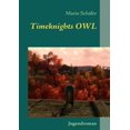 thumbnail image 1 of Timeknights OWL: Eine verrÃ¼ckte Reise durch Ostwestfalen, (Paperback), 1 of 1