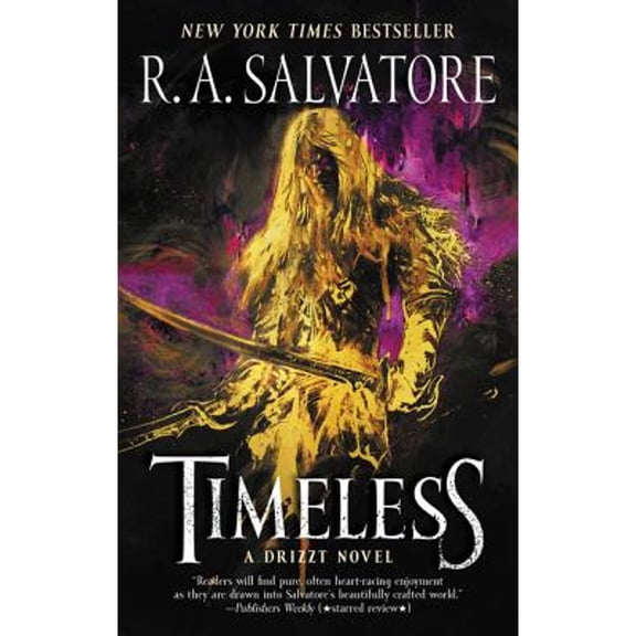 Pre-Owned Timeless: A Drizzt Novel (Mass Market Paperback) 006268860X 9780062688606