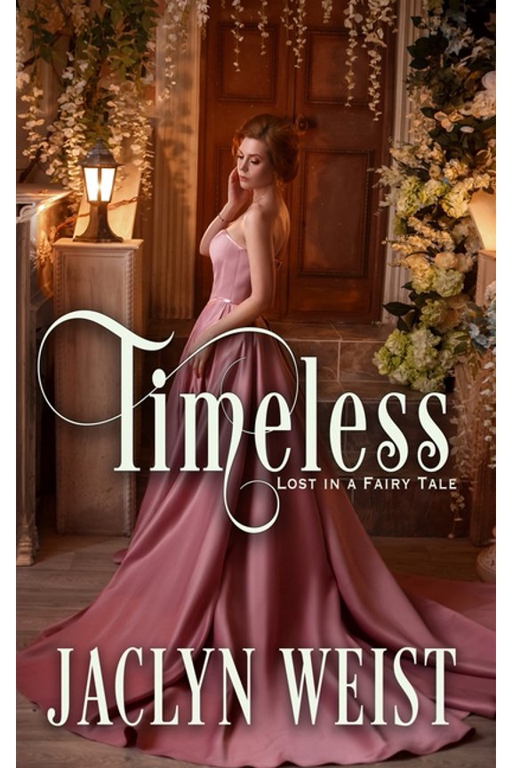 Lost in a Fairy Tale: Timeless: A Sleeping Beauty Retelling (Paperback)