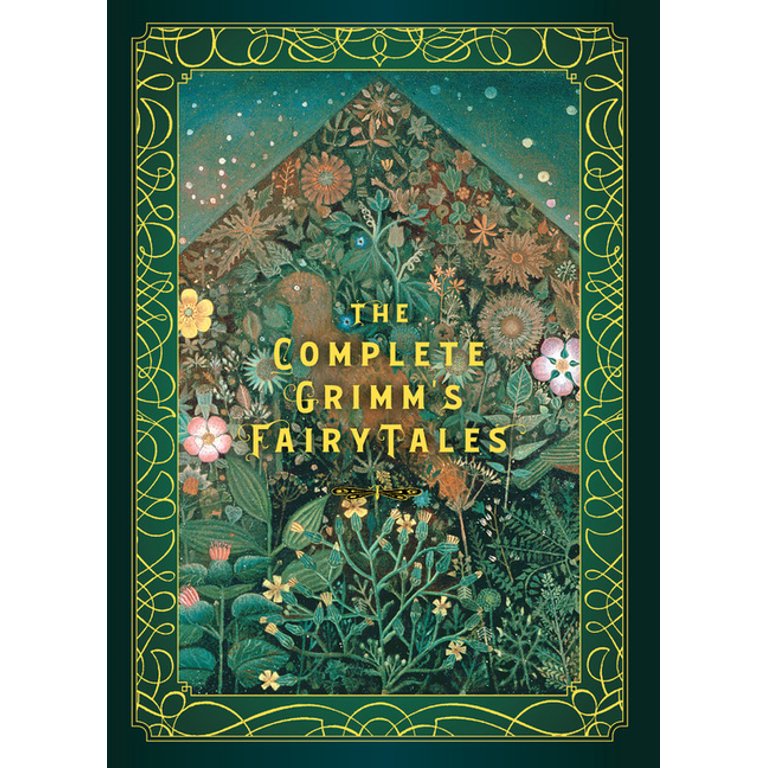 Timeless Classics: The Complete Grimm's Fairy Tales (Series #5