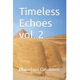 thumbnail image 1 of Timeless Echoes vol. 2 (Paperback), 1 of 1