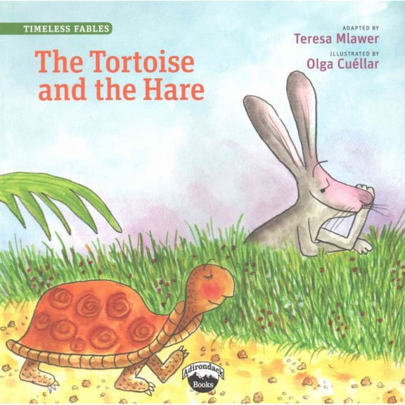 Timeless Fables: Tortoise & the Hare (Paperback)