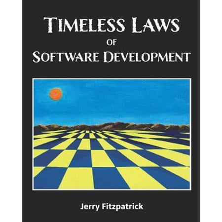 Pre-Owned Timeless Laws of Software Development 9780999335604 099933560X Paperback