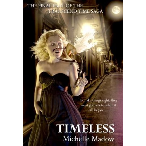 Pre-Owned Timeless (Paperback) 0615692931 9780615692937