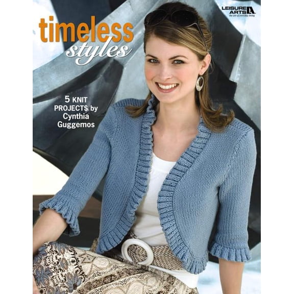 Timeless Styles (Leisure Arts #4467) (Other)