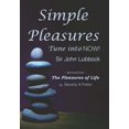 thumbnail image 1 of Timeless Wisdom Simple Pleasures: Tune Into Now!, (Paperback), 1 of 1