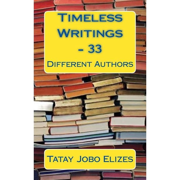 Timeless Writings - 33 (Paperback)