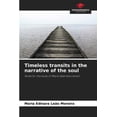 thumbnail image 1 of Timeless transits in the narrative of the soul, (Paperback), 1 of 1