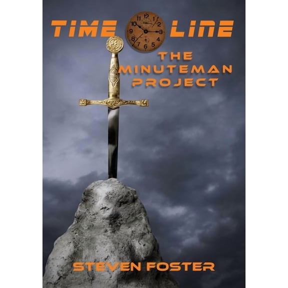 Timeline: The Minuteman Project, (Paperback)