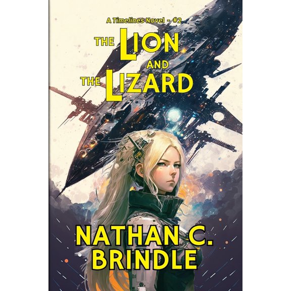 Timelines The Lion and the Lizard, Book 2, (Paperback)