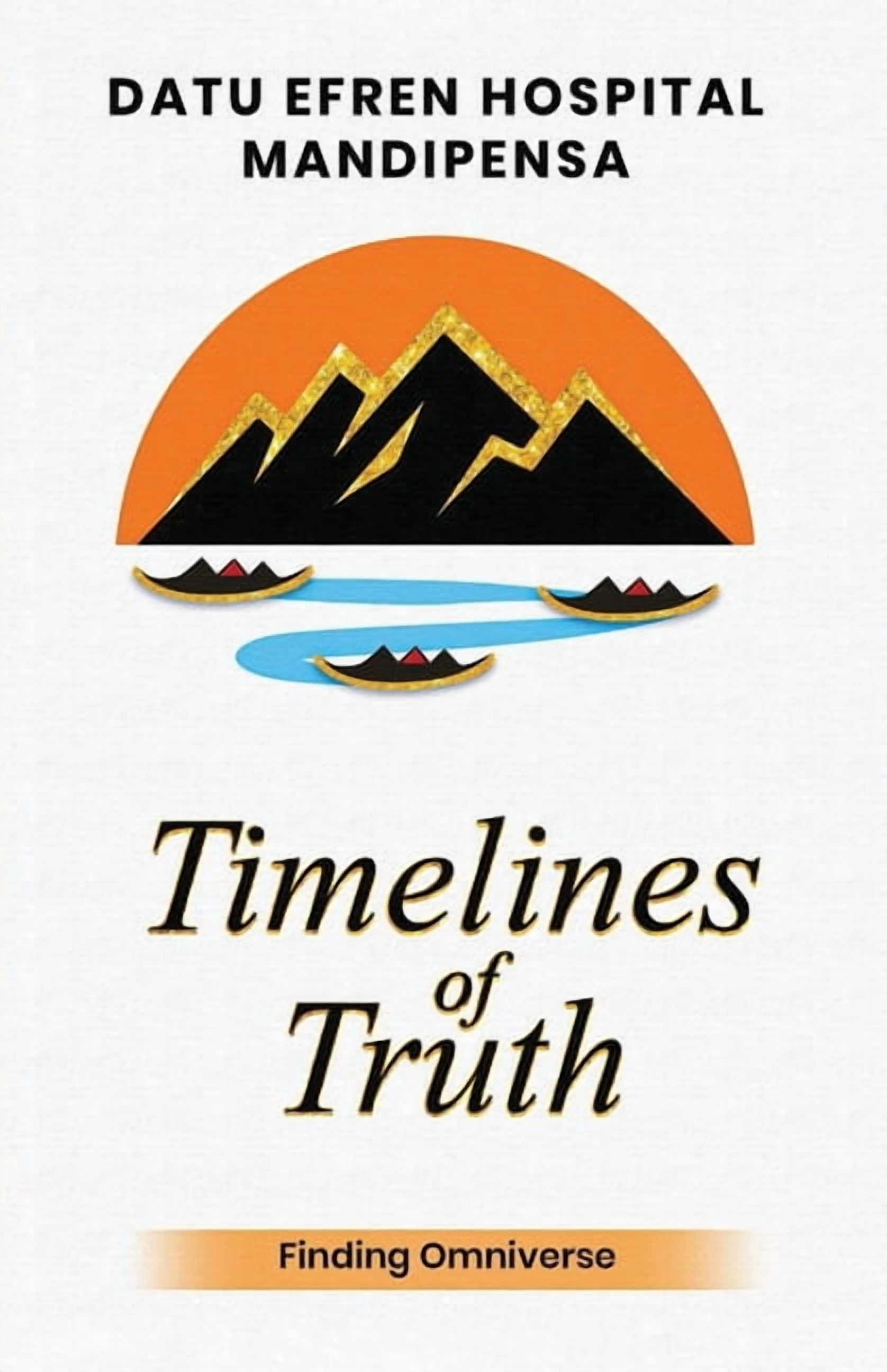 Timelines of Truth: Finding Omniverse, (Paperback)