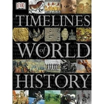 Pre-Owned Timelines of World History (Paperback) 0756617030 9780756617035