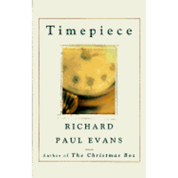 Pre-Owned Timepiece (Hardcover) by Richard Paul Evans