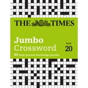 Times Crosswords The Times 2 Jumbo Crossword Book 20 60 Large General-Knowledge Crossword Puzzles, Paperback