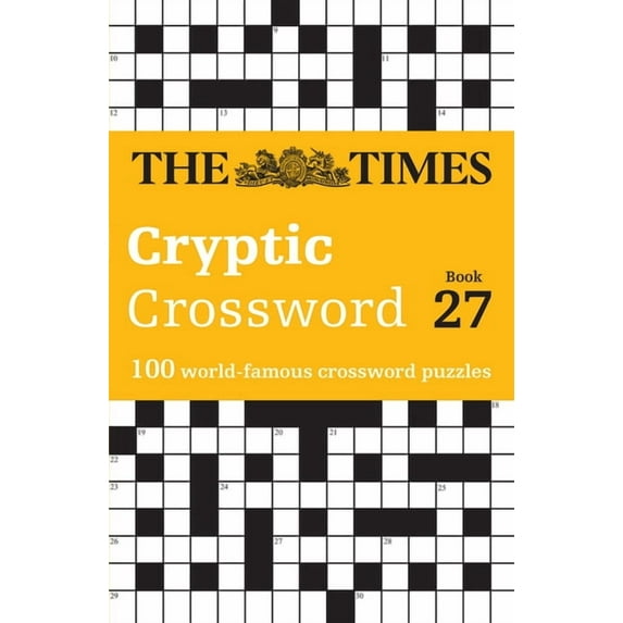 Times Crosswords The Times Cryptic Crossword Book 27: 100 World-Famous Crossword Puzzles, (Paperback)