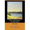 thumbnail image 1 of Times Laughingstocks and Other Verses Dodo Press Paperback 1406523364 9781406523362 Thomas Hardy, 1 of 1