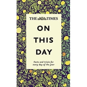 Pre-Owned The Times On This Day: Facts and trivia for every day of the year Hardcover