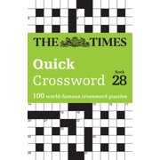 Times Crosswords Times Quick Crossword Book 28 100 General Knowledge Puzzles from the Times 2, Paperback