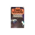 thumbnail image 1 of Pre-Owned Times Square (Paperback) 0553131168 9780553131161, 1 of 1
