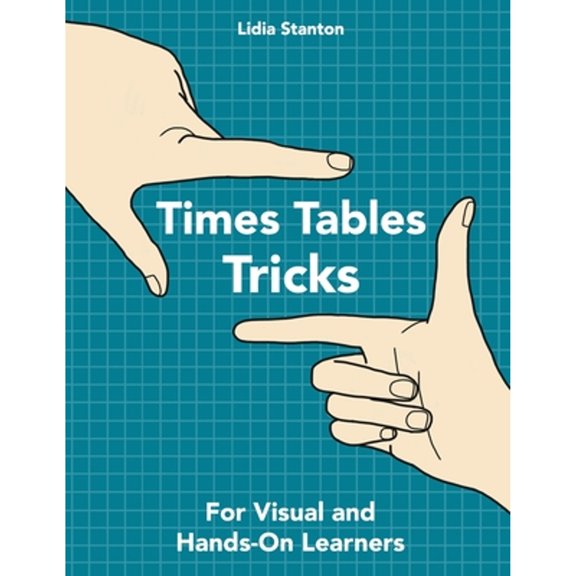 Pre-Owned Times Tables Tricks: For Visual and Hands-On Learners (Paperback) 1671538064 9781671538061