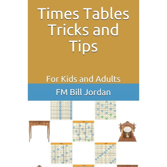 Times Tables Tricks and Tips: For Kids and Adults, (Paperback)