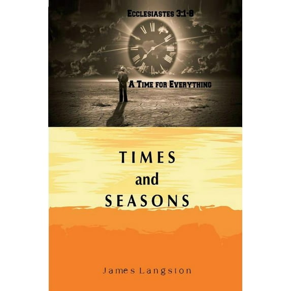 Times and Seasons, (Paperback)