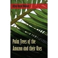 thumbnail image 1 of Palm Trees of the Amazon and their Uses, (Paperback), 1 of 1