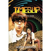Timeslip Complete Series Guide, Paperback
