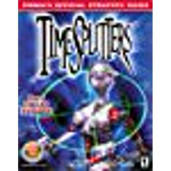 Pre-Owned Timesplitters: Prima's Official Strategy Guide