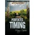 thumbnail image 1 of Timing (Deutsch) Perfektes Timing (Translation), Book 4, (Paperback), 1 of 1