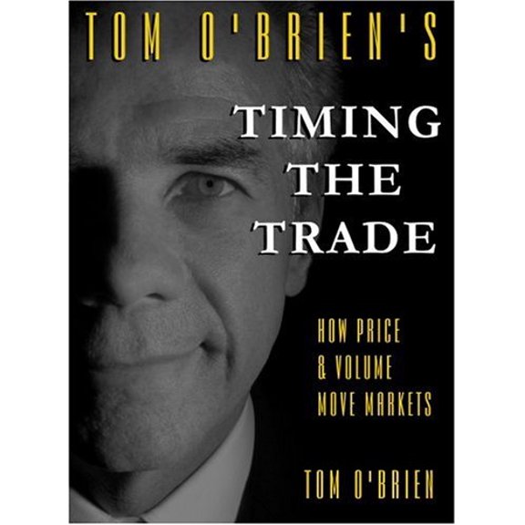 Pre-Owned Timing the Trade: How Price and Volume Move Markets, 9780976352907, 0976352907, Hardcover, First Edition edition