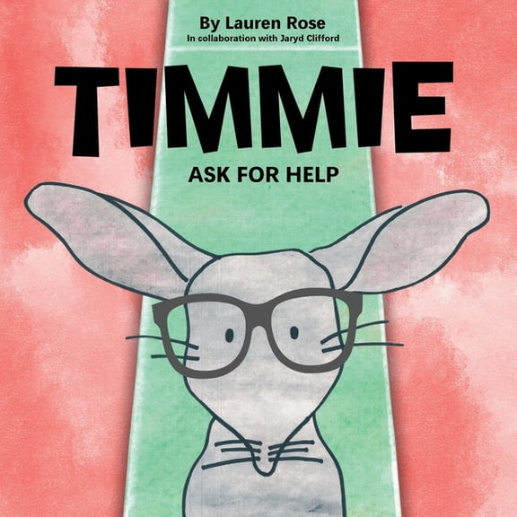 Timmie: Ask for Help, (Paperback)