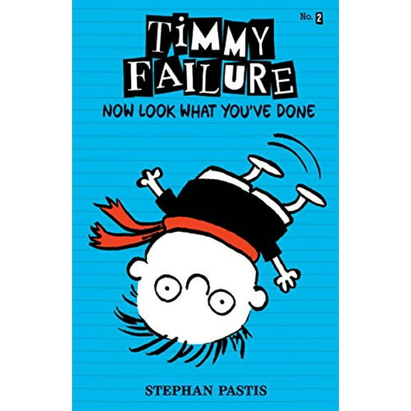 Pre-Owned Now Look What You've Done (Timmy Failure, 2) Paperback