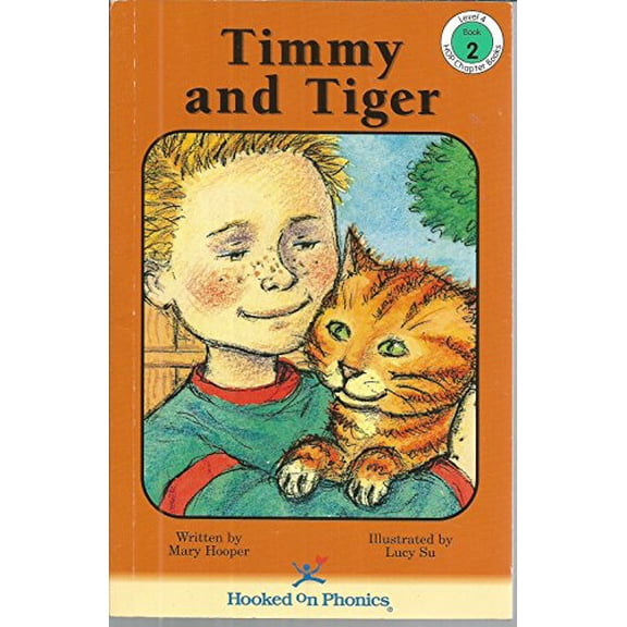 Pre-Owned Timmy and Tiger (Hooked on Phonics Chapter Books, Level 4: Book 2) (Paperback) 1887942637 9781887942638
