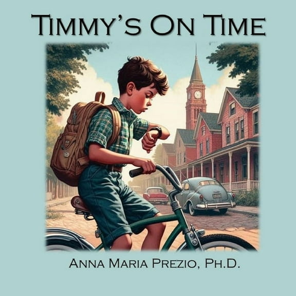 Timmy's On Time, (Paperback)