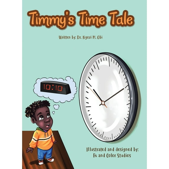 Timmy's Time Tale, (Hardcover)