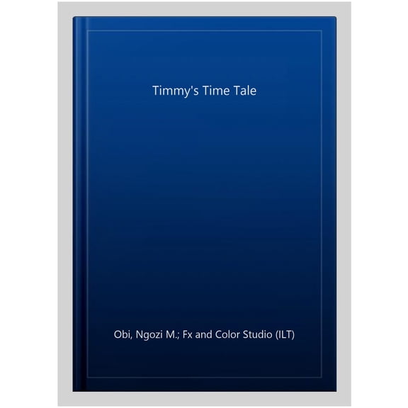 Pre-Owned Timmy's Time Tale Paperback