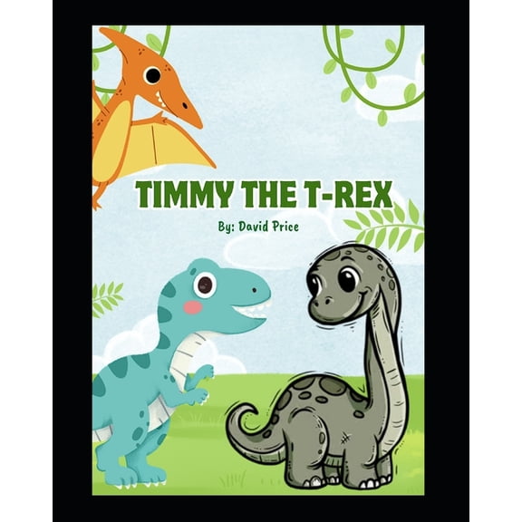 Timmy the T-Rex, (Paperback)