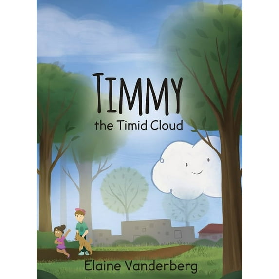 Timmy, the Timid Cloud, (Hardcover)