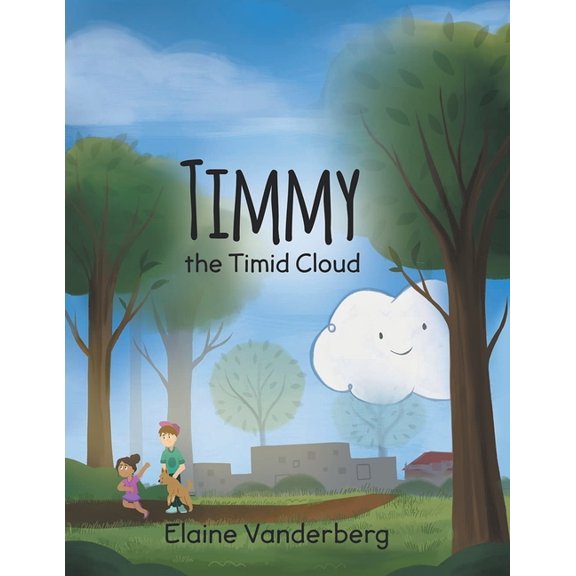 Timmy, the Timid Cloud, (Paperback)