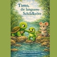 thumbnail image 1 of Timo, die langsame SchildkrÃ¶te, (Paperback), 1 of 1