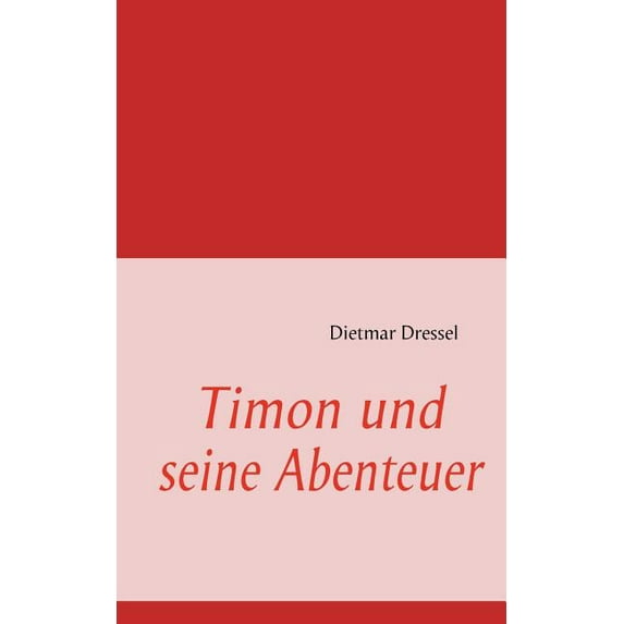 Timon Und Seine Abenteuer, (Paperback)