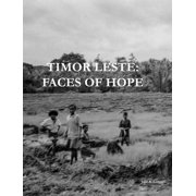 Timor Leste Faces of Hope, Hardcover