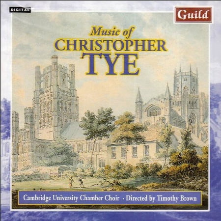 Timothy Brown - In Pace in Idipsum: Music of Christopher Tye - Classical - CD